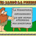 Y con él llego la Prehistoria